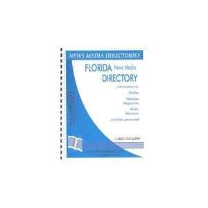  Florida News Media Directory 2007 2008 (9789997018533 
