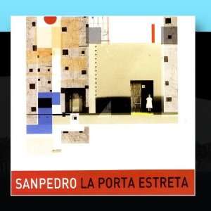  La Porta Estreta Sanpedro Music