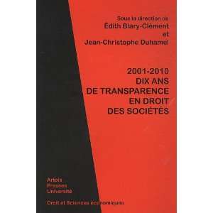  2001 2010 ; dix ans de transparence en droit des 