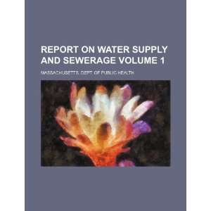  Report on water supply and sewerage Volume 1 