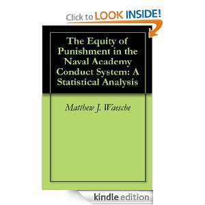 The Equity of Punishment in the Naval Academy Conduct System A 
