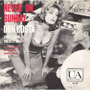    NEVER ON SUNDAY   MOVIE SOUNDTRACK 7 45 RPM Don Costa Music