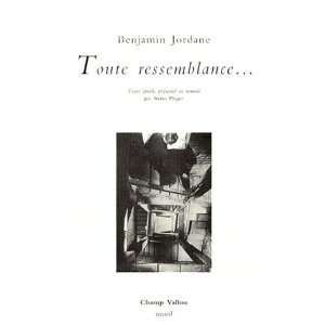   Recueil) (French Edition) (9782876732155) Benjamin Jordane Books