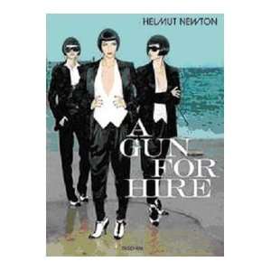  Helmut Newton, A Gun for Hire (Photo Books) (9783822846445 