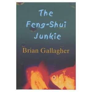  Feng Shui Junkie, The (9780752832586) Books