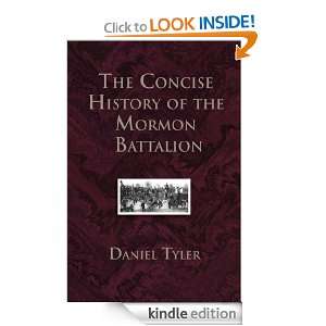 Concise History of the Mormon Battalion Daniel Tyler  