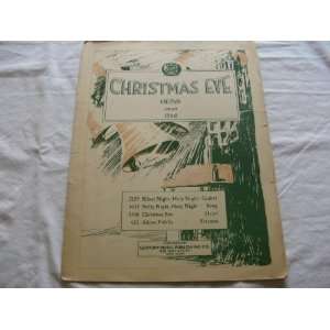  EVE HEINS 1908 SHEET MUSIC SHEET MUSIC FOLDER 403 CHRISTMAS EVE 