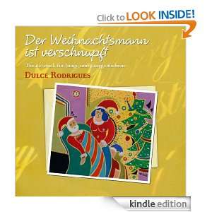 Der Weihnachtsmann ist verschnupft (German Edition) Dulce Rodrigues 