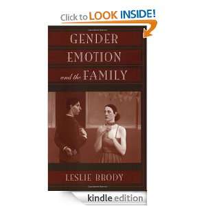 Gender, Emotion, and the Family Leslie Brody  Kindle 