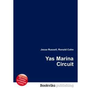  Yas Marina Circuit Ronald Cohn Jesse Russell Books