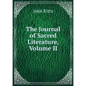    The Journal of Sacred Literature, Volume II John Kitto Books