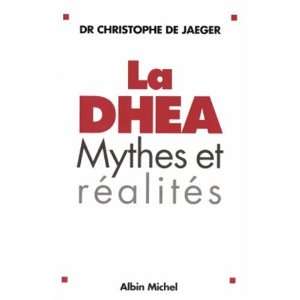  DHEA (La) (Sante) (French Edition) (9782226151179) Jaeger 