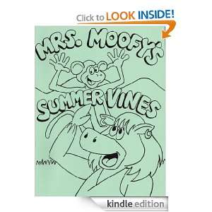 Mrs. Moofys Summer Vines Coloring Book Kurt Friese, Cheryl Friese 