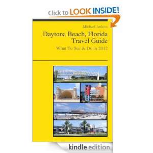 Daytona Beach, Florida Travel Guide   What To See & Do In 2012 