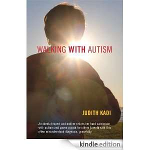 Walking With Autism Judith Kadi  Kindle Store