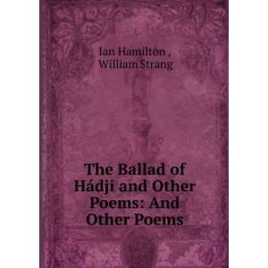  The Ballad of HÃ¡dji and Other Poems And Other Poems 