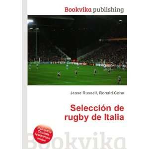  SelecciÃ³n de rugby de Italia Ronald Cohn Jesse Russell Books