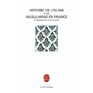 Histoire de L Islam Et Musulmans En France (French Edition) by 