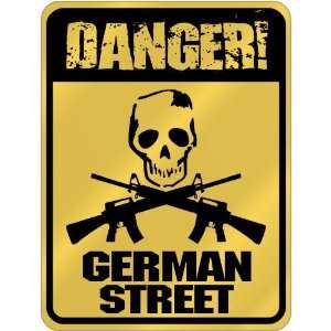   Danger  German Street  Germany Parking Sign Country
