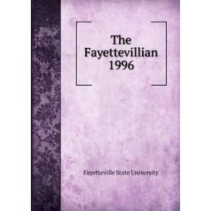    The Fayettevillian. 1996 Fayetteville State University Books