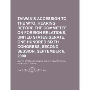  Taiwans accession to the WTO hearing before the 