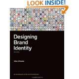 Designing Brand Identity An Essential Guide for the Whole Branding 