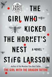 The Girl Who Kicked the Hornet`s Nest (Large Print,Paperback 