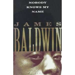  Nobody Knows My Name [Paperback] James Baldwin Books