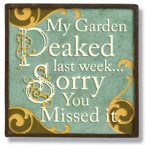  Magnetic Humorous Stepping Stone Plaque My Garden Peaked 