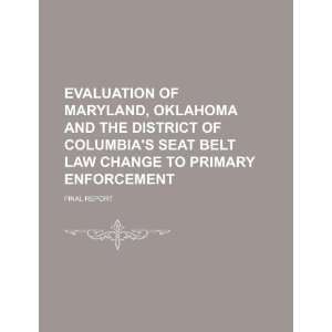  of Maryland, Oklahoma and the District of Columbias seat belt law 