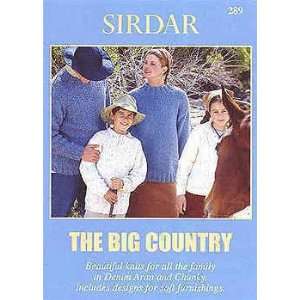 Sirdar Knitting Patterns Book 289 The Big Country