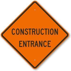  Construction Entrance High Intensity Grade Sign, 24 x 24 
