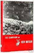 WWII USMC OFFICIAL HISTORY CAMPAIGN ON NEW BRITAIN 0898391725  