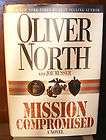 Mission Compromised,Ol​iver North (02) HC.DJ.1st. Signed