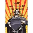 Emereo Pty Ltd Voip Voice Over IP 100 Success Secrets   100 Most Asked 