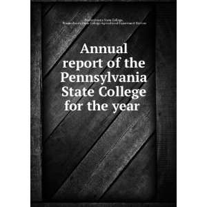 Pennsylvania State College for the year . Pennsylvania State College 