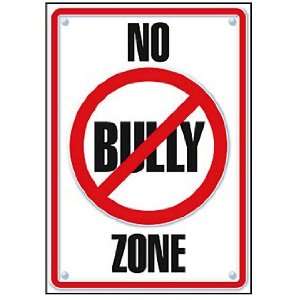 Argus Poster No Bully Zone; no. T A67109 