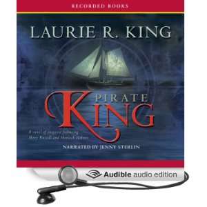 Pirate King A Novel of Suspense Featuring Mary Russell and Sherlock 