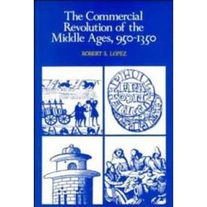   of the Middle Ages, 950 1350 [Paperback] Robert S. Lopez Books
