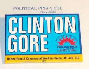 Campaign Pin Pinback Political Button BILL CLINTON gore  