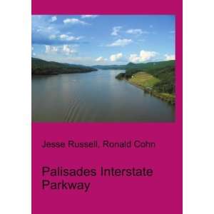    Palisades Interstate Parkway Ronald Cohn Jesse Russell Books