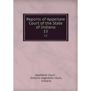  of Appellate Court of the State of Indiana. 15 Indiana Appellate 