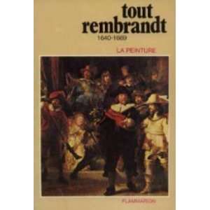  Tout Rembrandt 1640 1669 Brown Christopher Books