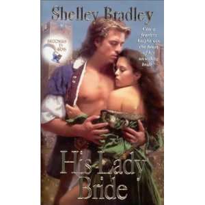  His Lady Bride Brothers in Arms [Mass Market Paperback 