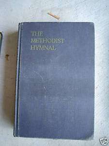 1939 Book The Methodist Hymnal LOOK  
