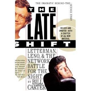 The Late Shift Letterman, Leno, and the Network Battle for the Night 