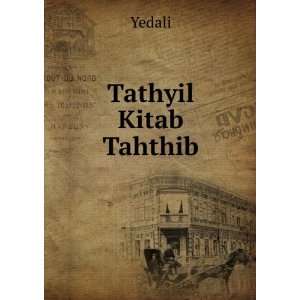 Tathyil Kitab Tahthib Yedali  Books