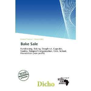  Bake Sale (9786135685794) Delmar Thomas C. Stawart Books