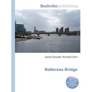 Battersea Bridge Ronald Cohn Jesse Russell  Books