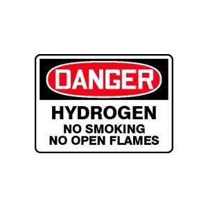 DANGER HYDROGEN NO SMOKING NO OPEN FLAMES Sign   10 x 14 